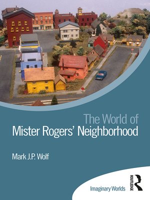 cover image of The World of Mister Rogers' Neighborhood